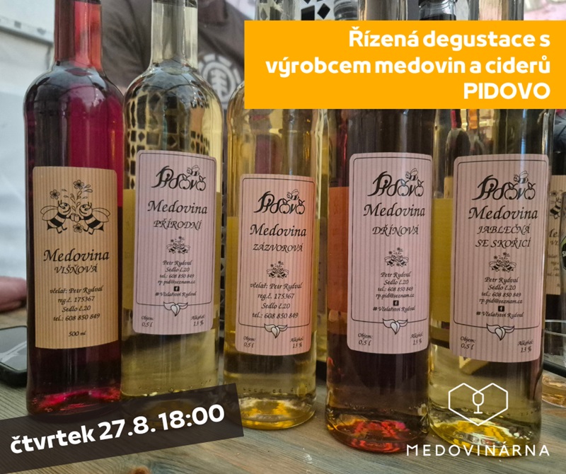 Řízená degustace s výrobcem medovin a ciderů Pidovo